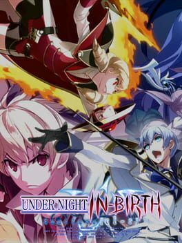 Descargar UNDER NIGHT IN-BIRTH Exe:Late[cl-r] por Torrent