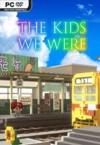 Descargar The Kids We Were por Torrent